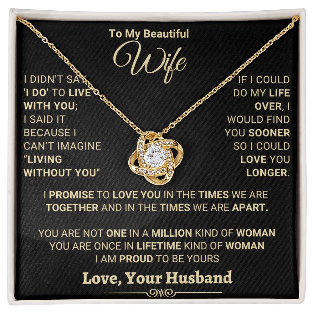 Unique Gift for Wife " I Am Proud To Be Yours"