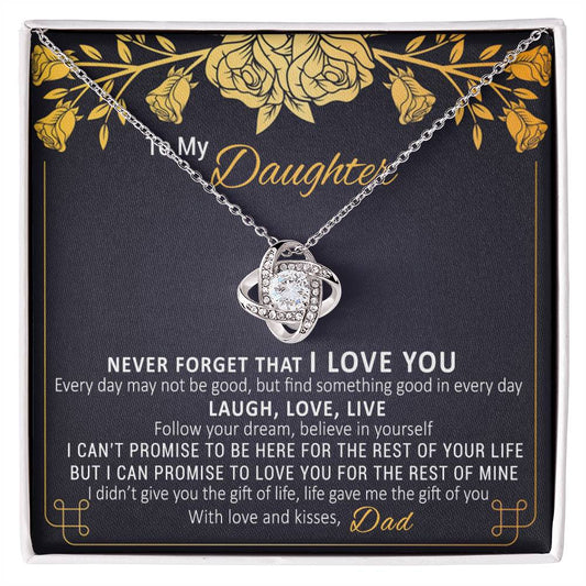 Beautiful Gift for Daughter from Dad - Laugh - Love - Live