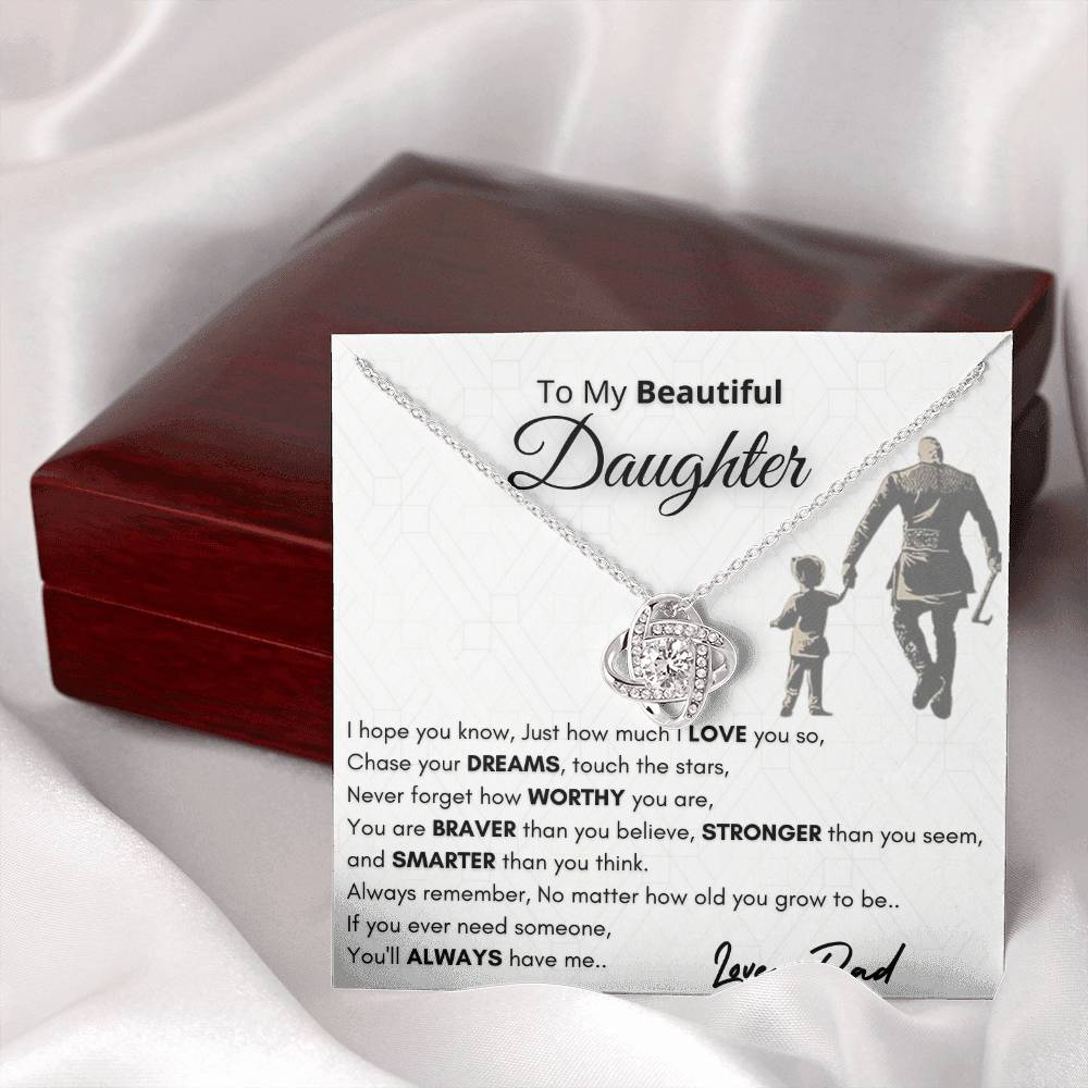 Beautiful Gift for DAUGHTER from DAD " YOU WILL ALWAYS HAVE Me"